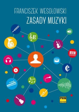 Książka - Zasady Muzyki Wesołowski  Franciszek