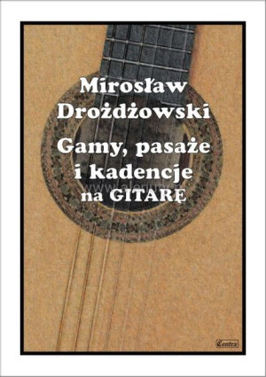 Książka Gamy, pasaże i kadencje na GITARĘ
