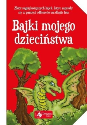 Bajki mojego dzieciństwa