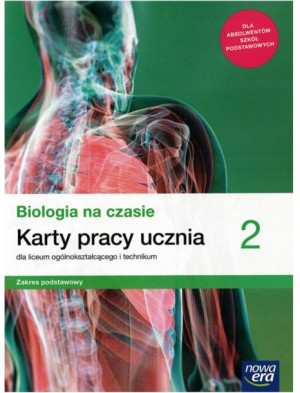 Biologia na czasie Karty pracy ucznia 2LO