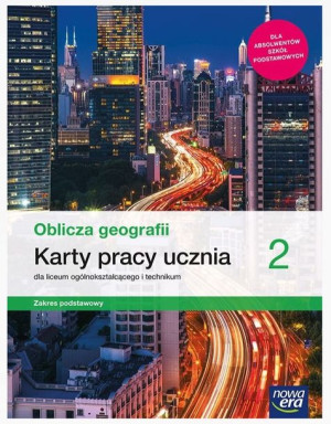 Geografia LO 2 Oblicza geografii Karty Pracy ZP