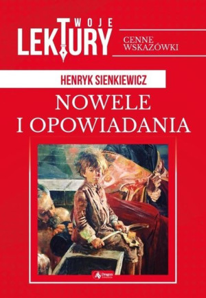 Lektury. Nowele i opowiadania - Sienkiewicz