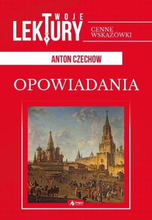 Lektury. Opowiadania - Czechow