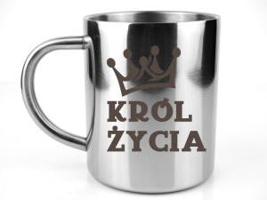  Kubek stalowy metalowy GRAWER KRÓL ŻYCIA
