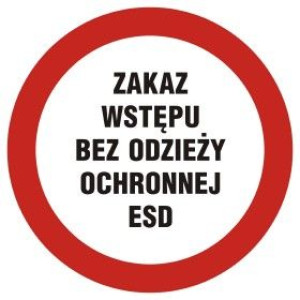 Znak - Zakaz wstępu bez odzieży ochronnej ESD GB041 Zakaz wstępu bez odzież