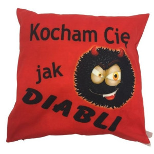 Poduszka Dekoracyjna Kocham Cię Jak Diabli