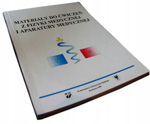 Cwiczenia Z Fizyki Medycznej I Aparatury Medycznej