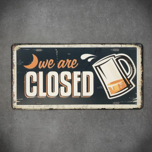 Tabliczka dekoracyjna metalowa WE ARE CLOSED 2