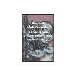 Książka 24 ćwiczenia na saksofon R. Żołędziewski