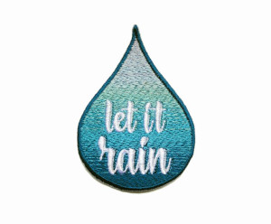 Haftowana Naszywka Let It Rain