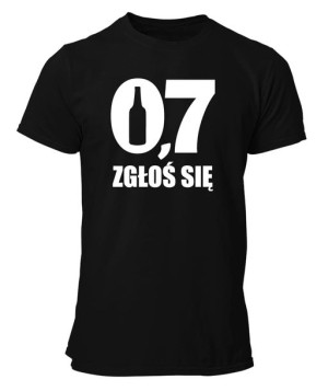Koszulka męska ŚMIESZNA 0,7 ZGŁOŚ SIĘ