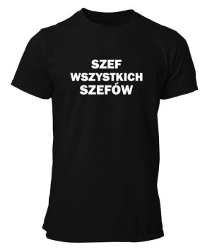 Koszulka męska z napisem SZEF WSZYSTKICH SZEFÓW