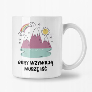 Góry wzywają muszę iść kubek, góry kubek