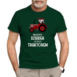 Najlepszy dziadek jeździ traktorem - koszulka dla dziadka rolnika
