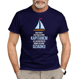 Niektórzy nazywają mnie kapitanem koszulka dziadka żeglarza prezent