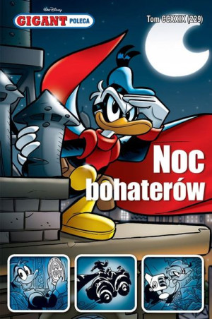 Gigant Poleca, NOC BOHATERÓW Kaczor Donald