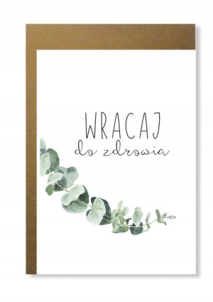 Kartka powrotu do zdrowia dla chorego zdrowiej