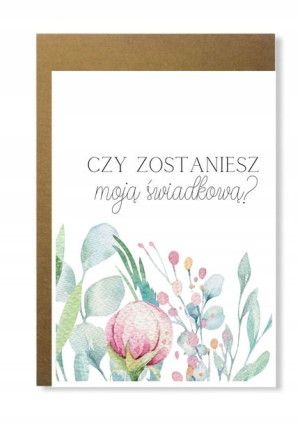 Kartka dla świadkowej zostaniesz moją świadkową