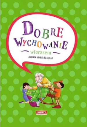 Martel dobre wychowanie wierszem 91225