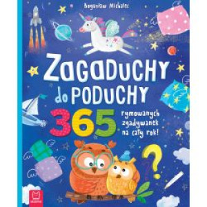 AKSJ zagaduchy do poduchy 365 rymowanych zgadywanek 60714