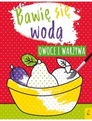 Wilga 64980 bawię się wodą owoce i warzywa