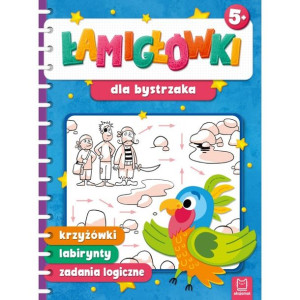 AKSJ 30423 łamigłówki dla bystrzaka. Krzyżówki, labirynty, zadania logiczne