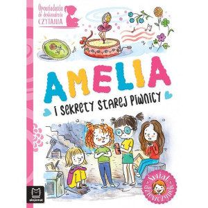 AKSJ 32558 Amelia i sekrety starej piwnicy