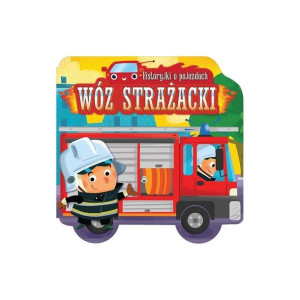 AKSJ 61117 historyjki o pojazdach wóz strażacki