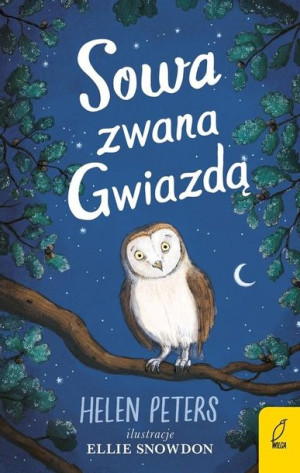 Dębowa farma. Sowa zwana Gwiazdą. Tom 8