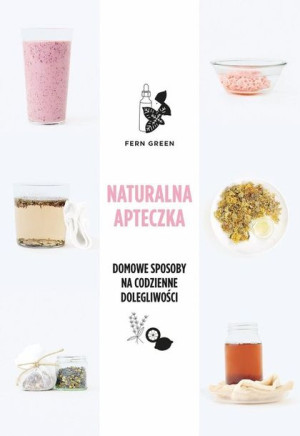 Naturalna apteczka.