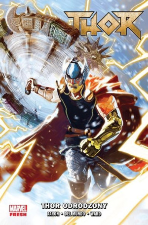 Thor odrodzony. Tom 1