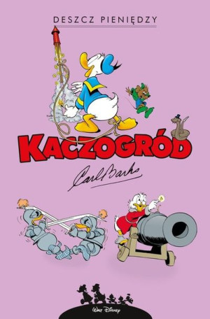 Deszcz pieniędzy. Kaczogród. Tom 13