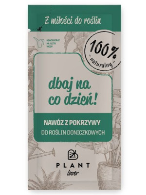 Plant Lover naturalny nawóz - DBAJ NA CO DZIEŃ