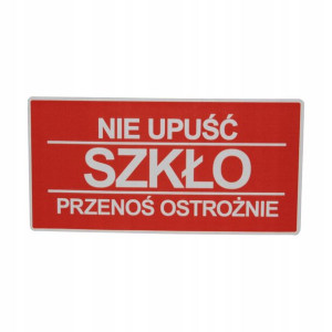 Etykieta 100x50mm Nie Upuść Szkło Ostrożnie 500szt