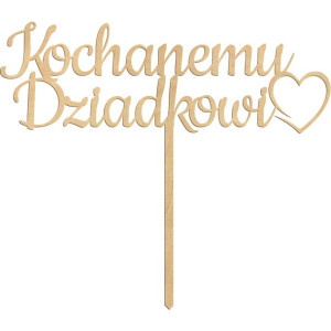 Topper dekoracja na tort Kochanemu Dziadkowi dzień dziadka