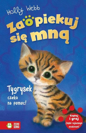 Zaopiekuj się mną -  Tygrysek czeka na pomoc