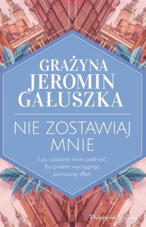Nie zostawiaj mnie