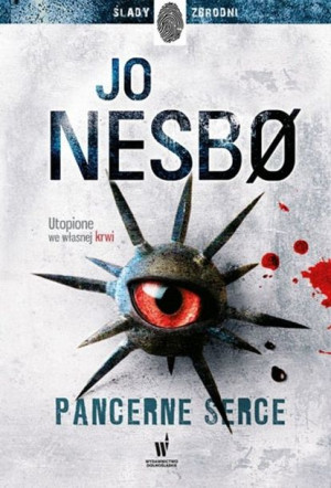 Pancerne serce. Cykl Harry Hole. Tom 8