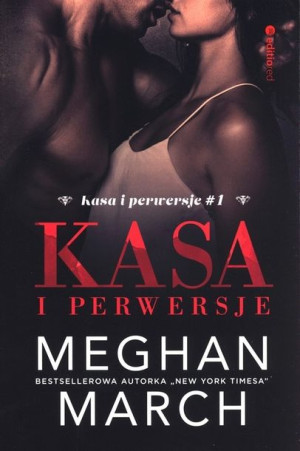 Kasa i perwersje. Seria Kasa i perwersje. Tom 1