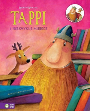 Tappi i niezwykłe miejsce. Tappi i przyjaciele