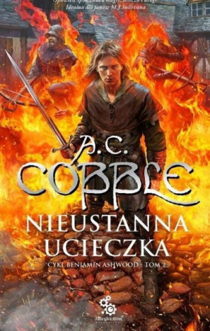 Nieustanna ucieczka. Cykl Beniamin Ashwood. Tom 2