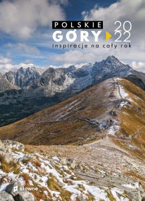 Polskie góry. Inspiracja na cały 2022 rok