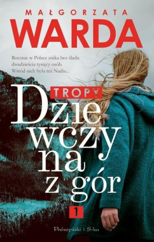 Tropy. Cykl Dziewczyna z gór. Tom 1