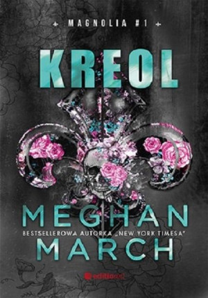 Kreol. Seria Magnolia. Tom 1