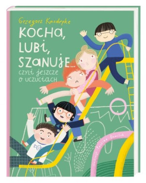 Kocha, lubi, szanuje… czyli jeszcze o uczuciach
