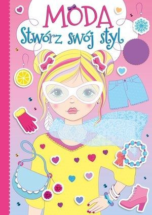 Moda. Stwórz swój styl