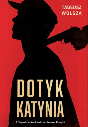 Dotyk Katynia. Wojenne i powojenne losy Polaków wizytujących Katyń w 1943 r