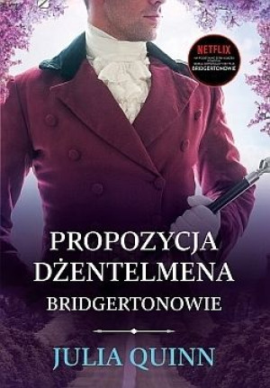 Propozycja dżentelmena. Bridgertonowie.