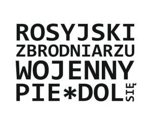 Naklejka Rosyjski Zbrodniarzu Wojenny ... Ukraina Kolory