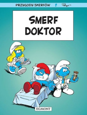 Przygody Smerfów Tom 18 Smerf Doktor